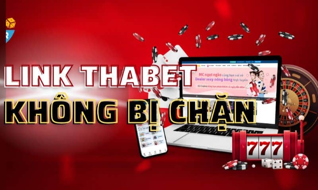 Truy cập link Thabet không bị chặn để đăng ký tài khoản